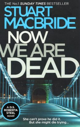 Now We Are Dead – MacBride po angielsku