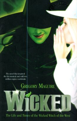 Wicked: The Life and Times of the Wicked Witch of the West - Maguire książka po angielsku