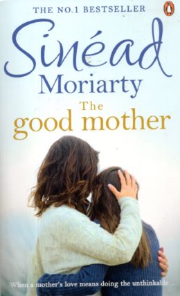The Good Mother - Sinéad Moriarty po angielsku