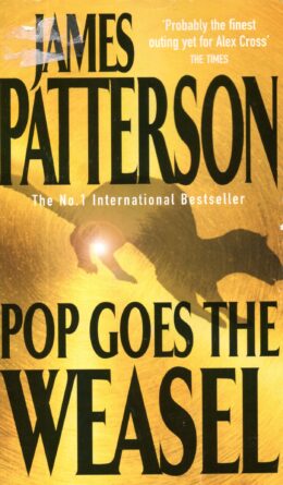 Pop Goes the Weasel – James Patterson po angielsku