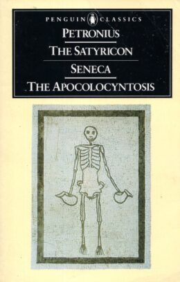 Satyricon and The Apocolocyntosis – Petronius & Seneca po angielsku