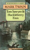 Tom Sawyer and Huckleberry Finn – Mark Twain po angielsku