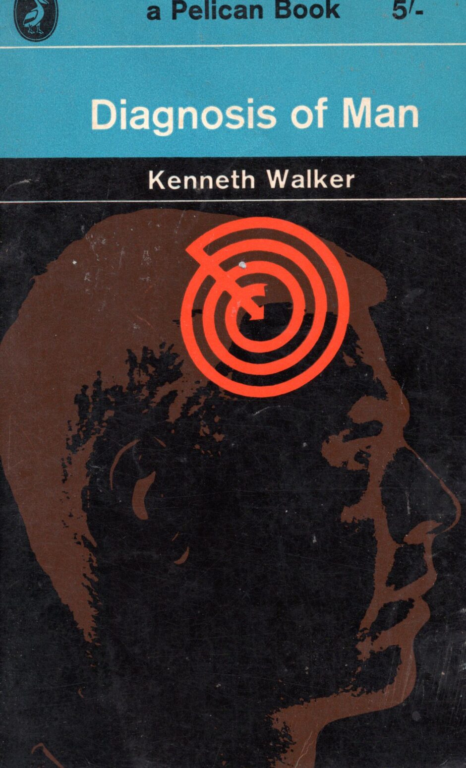 Diagnosis of Man – Kenneth Walker