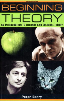 Beginning Theory: An Introduction to Literary and Cultural Theory – Peter Barry po angielsku