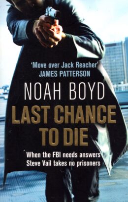 Last Chance to Die – Noah Boyd po angielsku