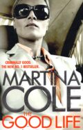 The Good Life – Martina Cole po angielsku