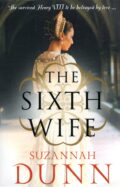 The Sixth Wife – Suzannah Dunn po angielsku