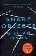 Sharp Objects – Gillian Flynn po angielsku