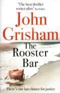 The Rooster Bar – John Grisham po angielsku