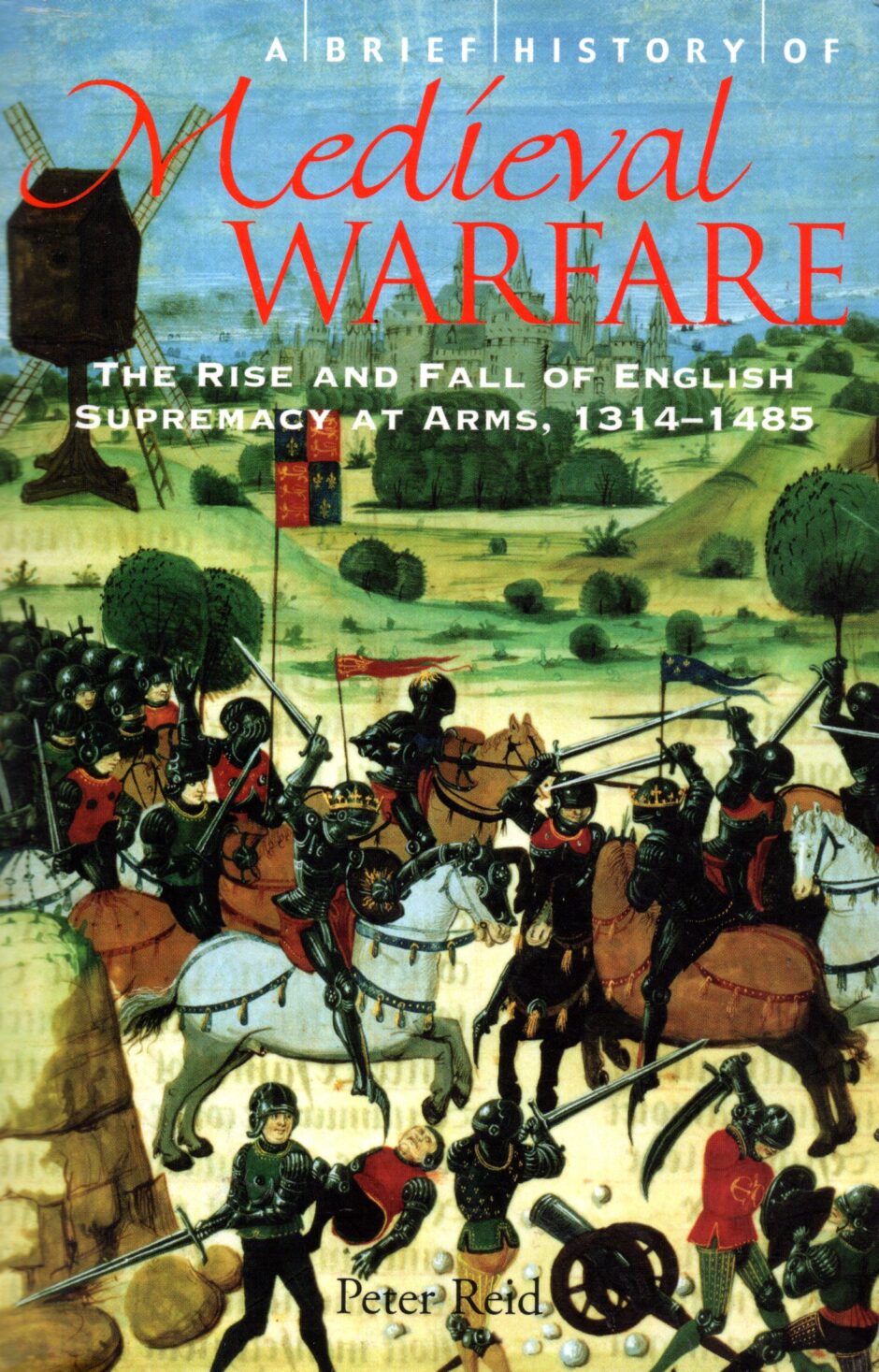A Brief History of Medieval Warfare – Peter Reid po angielsku
