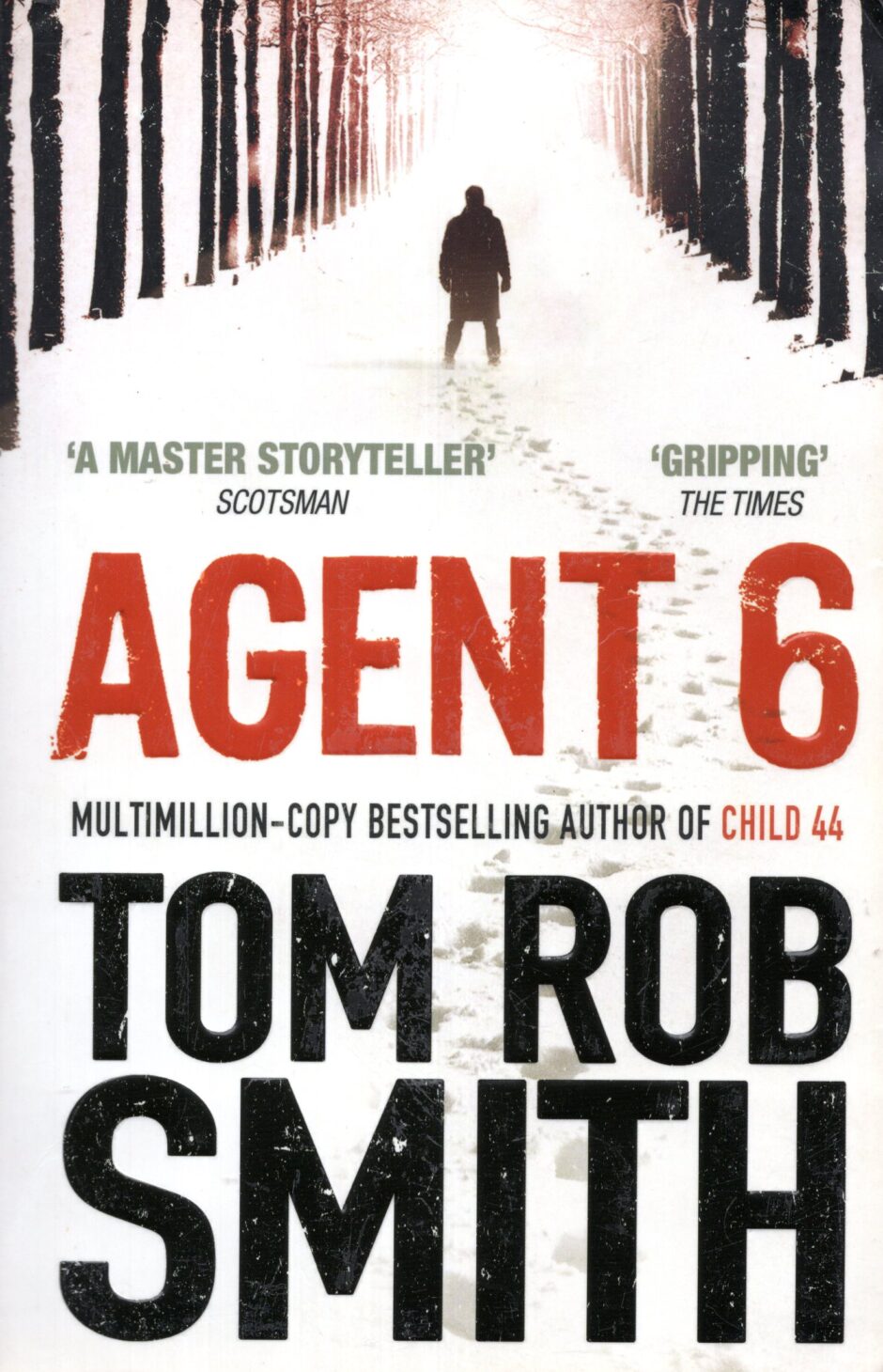 Agent 6 – Tom Rob Smith