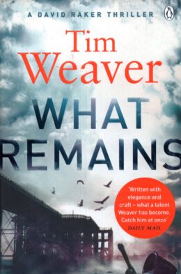 What Remains – Tim Weaver po angielsku