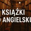 Półki pełne książek po angielsku w antykwariacie