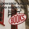 Dlaczego kupowanie książek po angielsku jest świetne – Tytuł artykułu i szyld „BOOKS” na domu na ulicy w stylu angielskim
