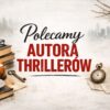 Książki Davida Baldacciego. Polecamy autora thrillerów – książki, kawa i akcesoria czytelnicze na jasnym tle